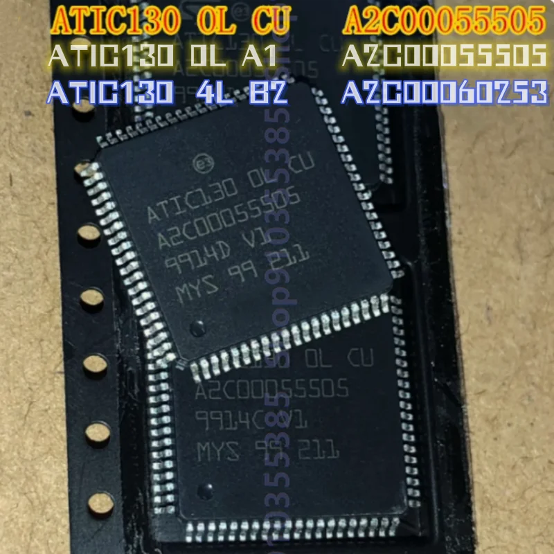 10pcs New ATIC130 4L B2 A2C00060253 ATIC130 0L CU A2C00055505 ATIC130 0L A1 QFP-80 Driver chip