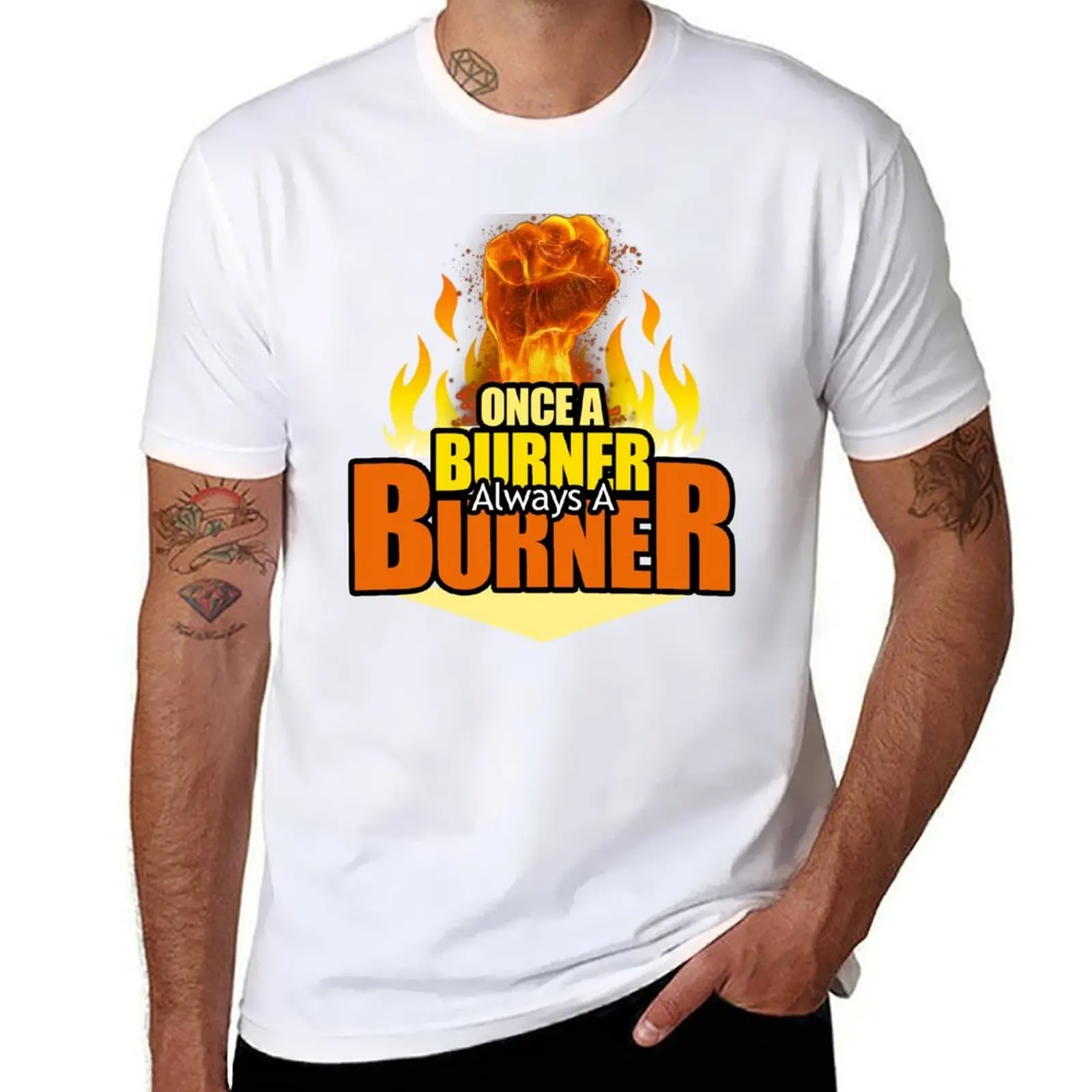 

Once A Burner, Always A Burner - Burning Man Inspired T-Shirt t shirts with prints man t shirt luxury T-Shirt