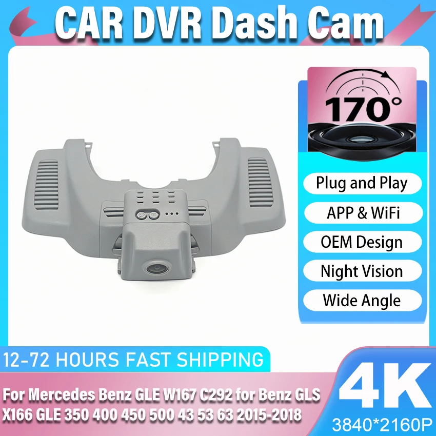 Dashcam For Mercedes Benz GLE W167 C292 for Benz GLS X166 GLE 350 400 450 500 43 53 63 2015-2018 4K Car Dvr Dash Cam Camera