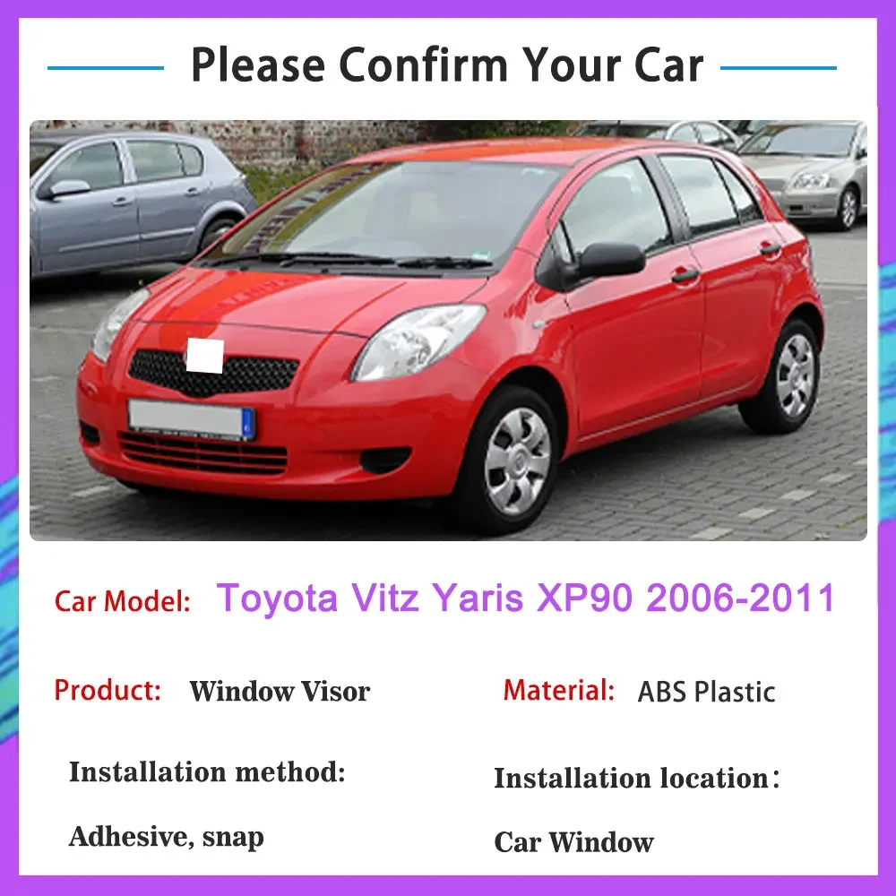 For Toyota Vitz Yaris XP90 2006~2011 Rain Sunshade Window Visor Windshield Deflectors Protective Cover Car Ventilation Accessory