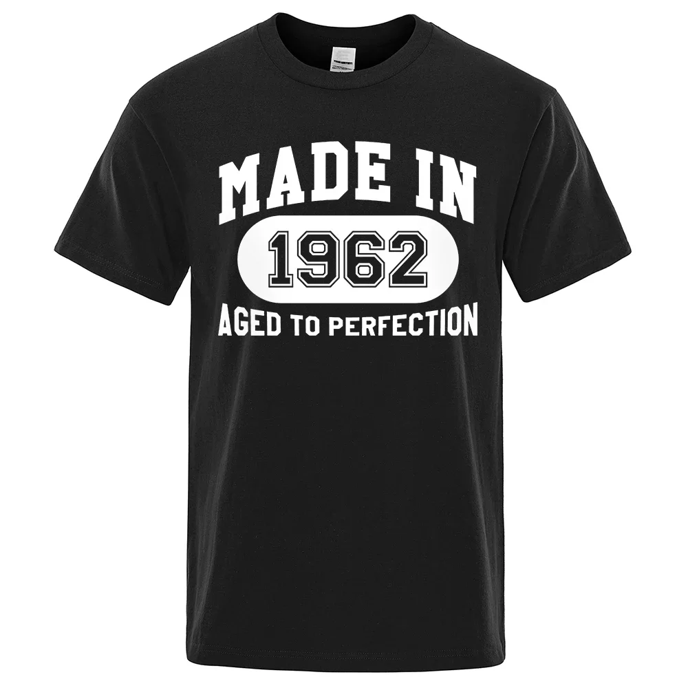

Made In 1962 Aged To Perfection Men Women Tee Clothes Hip Hop Breathable Cotton T Shirt Short Sleeve Tops Streetwear T-Shirt