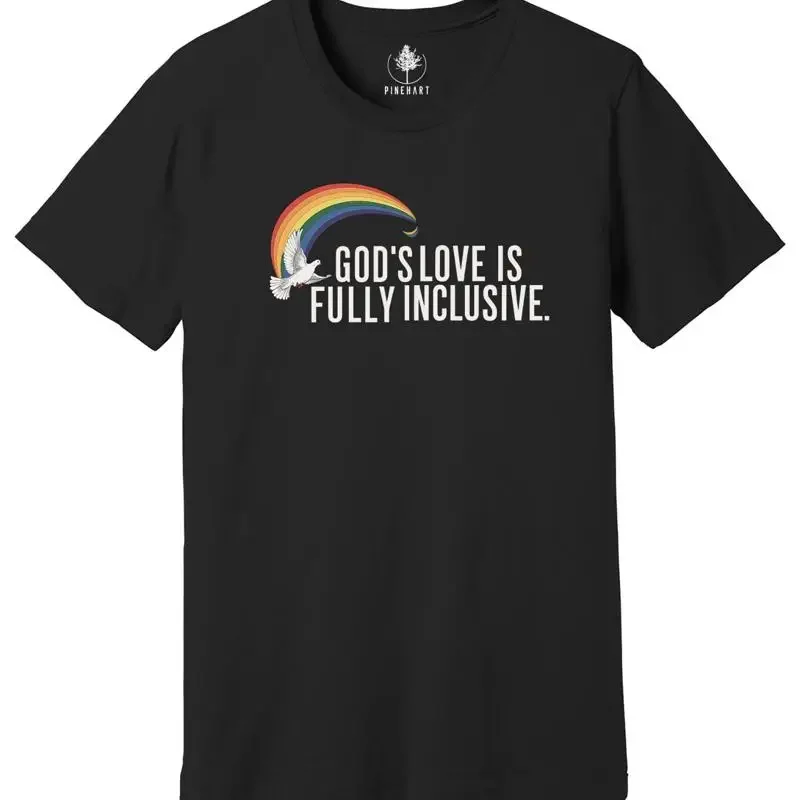 God's Love Is Fully Inclusive LGBT Flag T Shirt LGBTQ Pride Inclusion