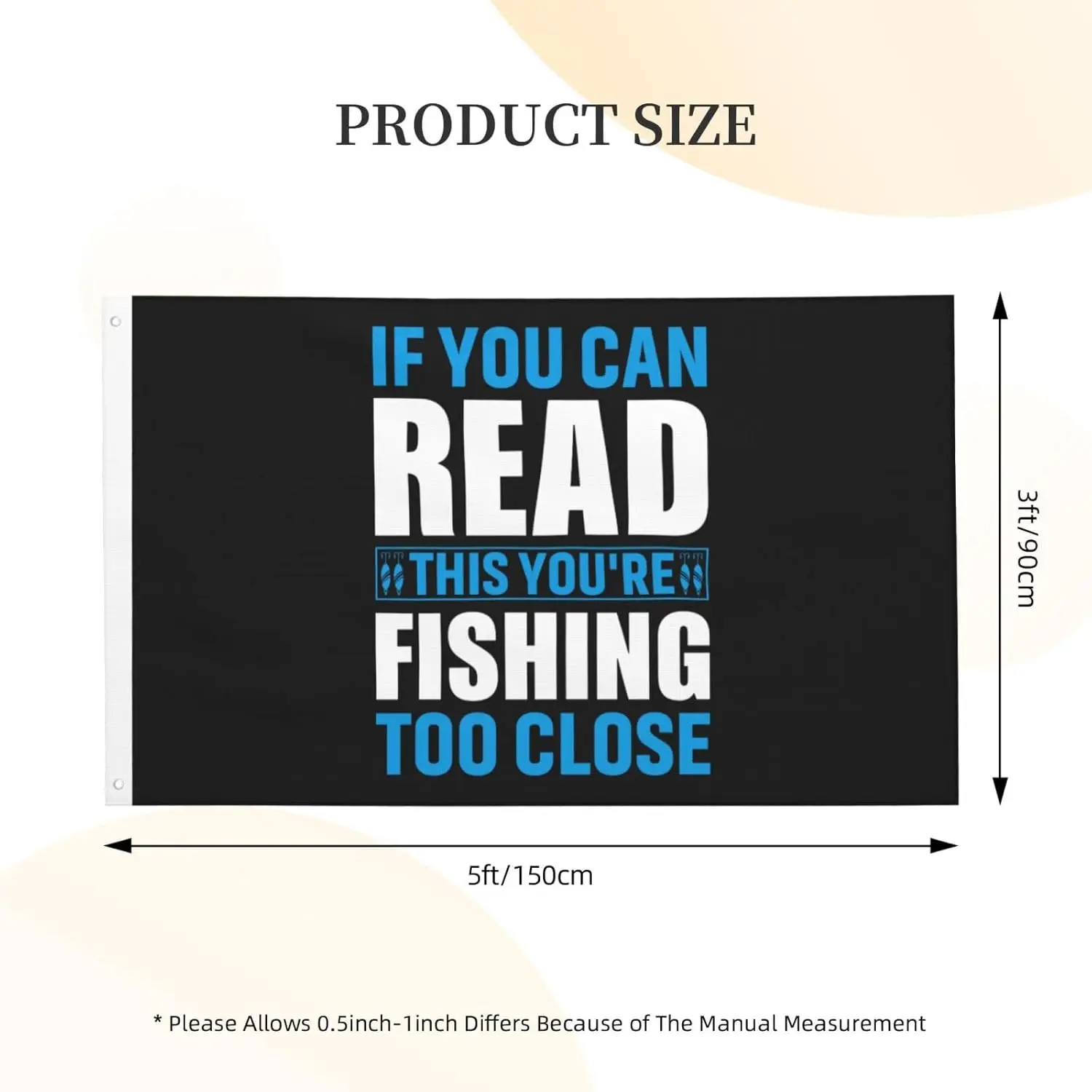 Flagicts 100% Polyester If You Can Read This You're Fishing Too Close Flags