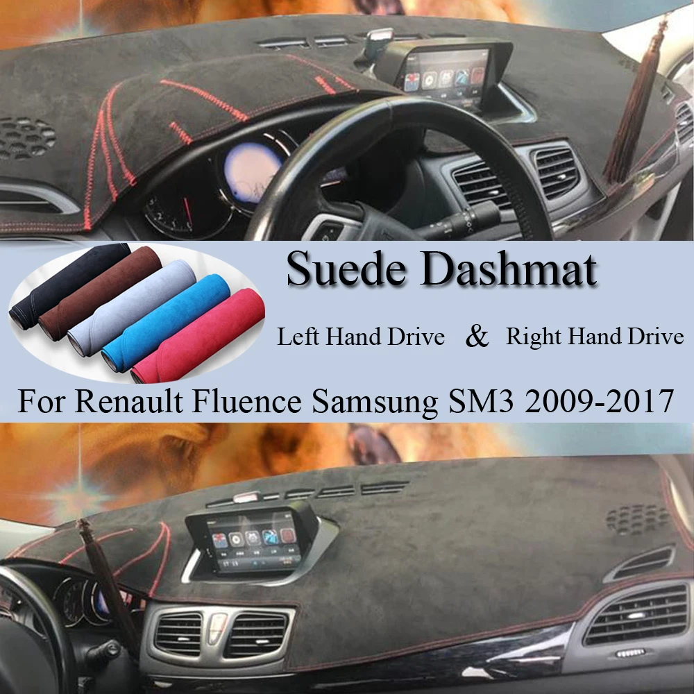 For Renault Fluence Samsung SM3 2009-2017 Suede Leather DashMat Dash Mat Cover Dashboard Pad Sunshade Protector Carpet Accessory