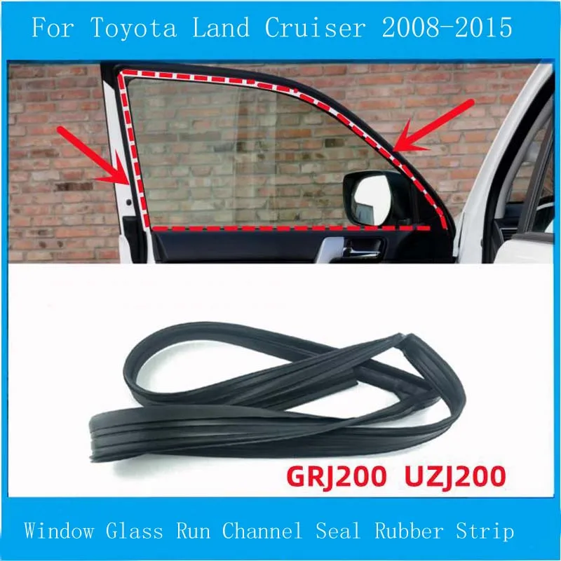 Window Glass Run Channel Seal Rubber Strip For Toyota Land Cruiser 2008-2015 Window Weatherstrip