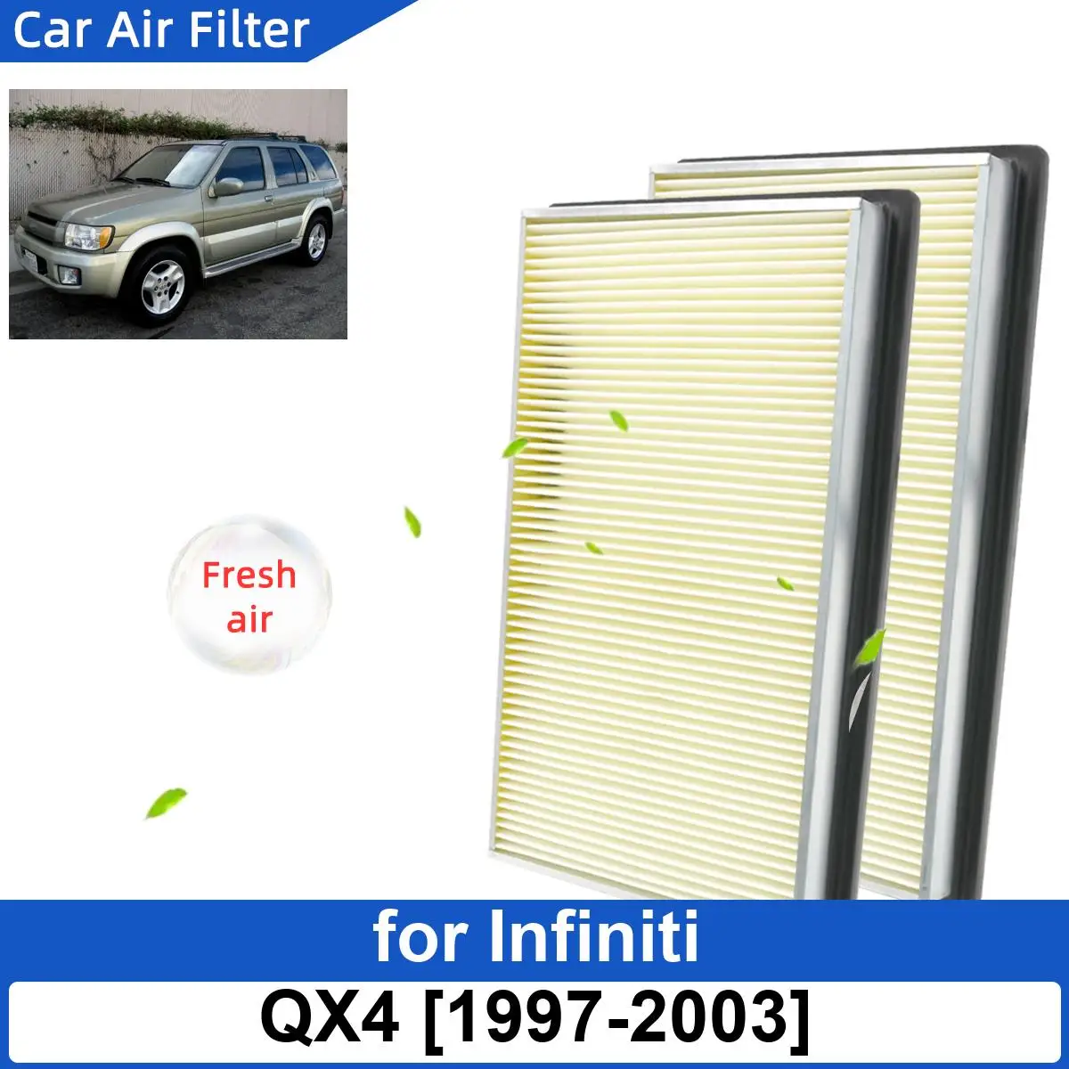 

Car Air Filter for Infiniti QX4 1997-2003 Carbon Fiber Cabin Auto Filters CA4309 16546-0Z000 16546-70J10 16546-V0100 16546-V0110