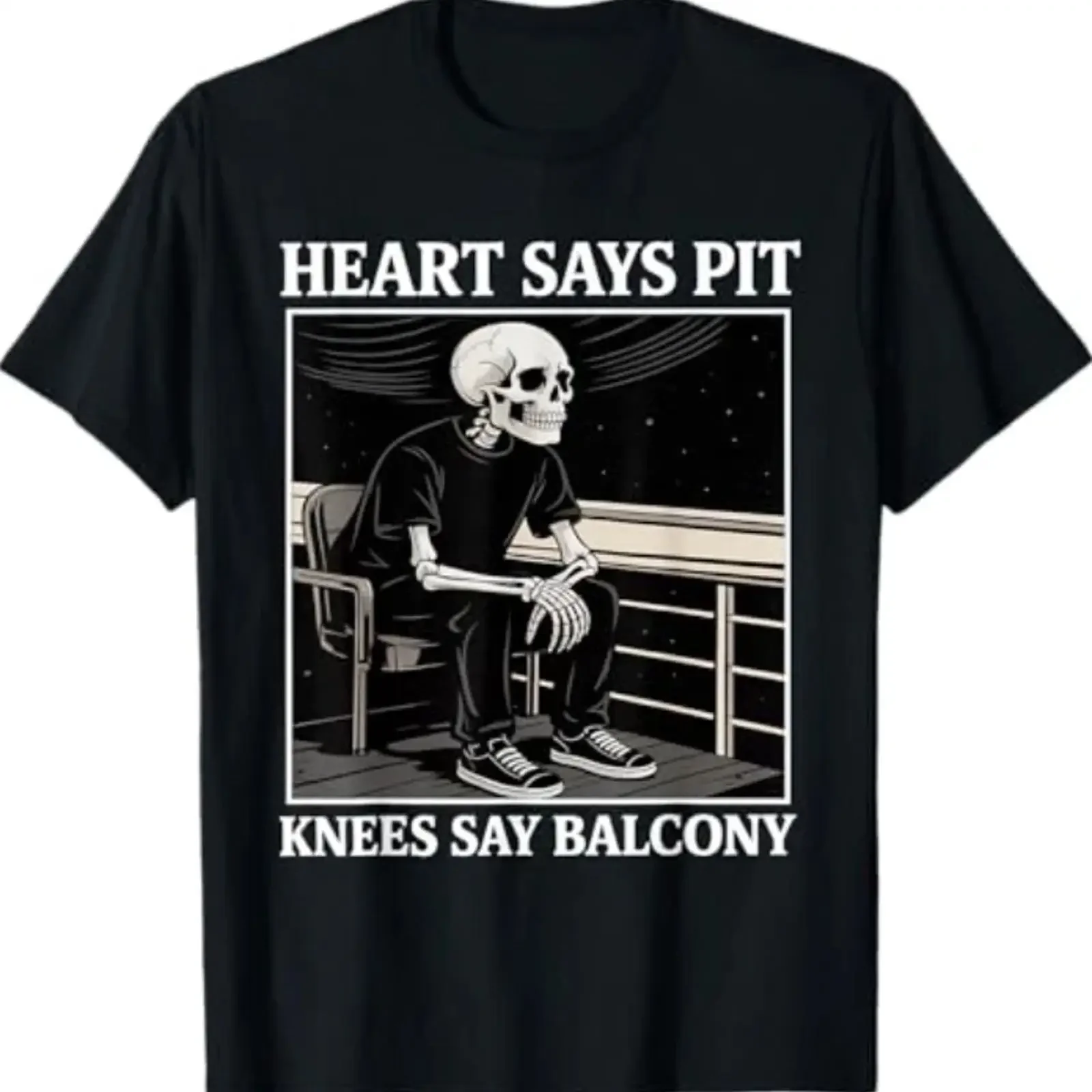 Heart Says Pit Knees Say Balcony Funny Concert Quote T Shirt vintage Washed Casual designer clothes Soft Comfortable homme