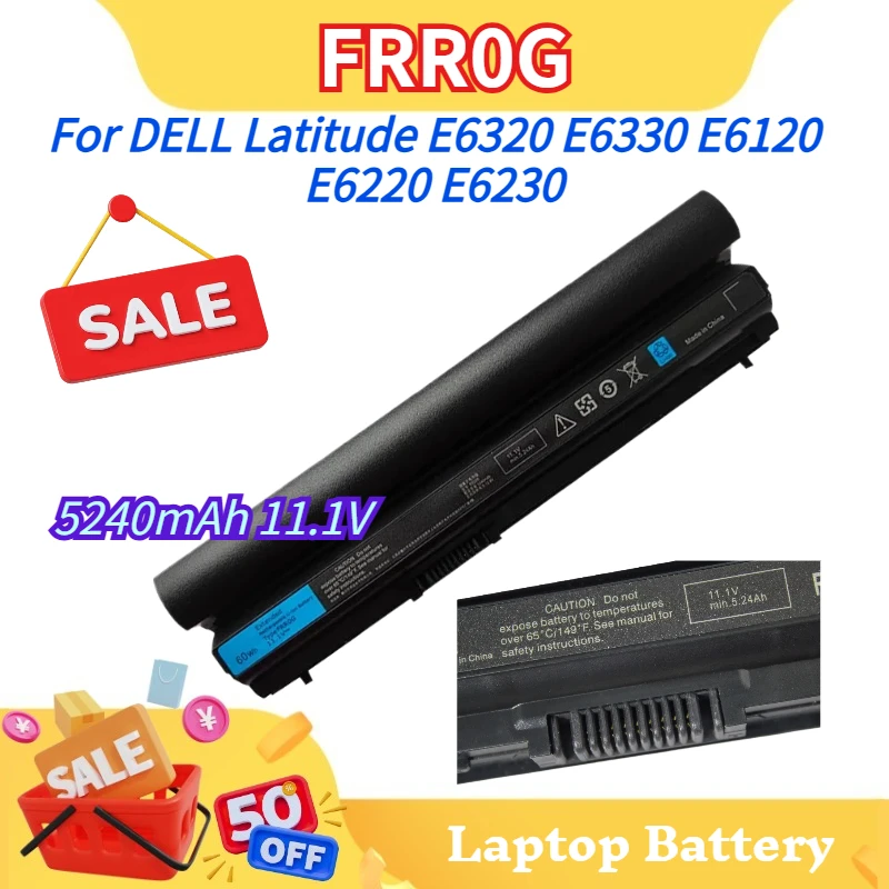 

New FRR0G Laptop Battery 11.1V 60Wh for 11HYV 3W2YX 5X317 7FF1K CWTMO 0F7W7V for DELL Latitude E6320 E6330 E6120 E6220 E6230