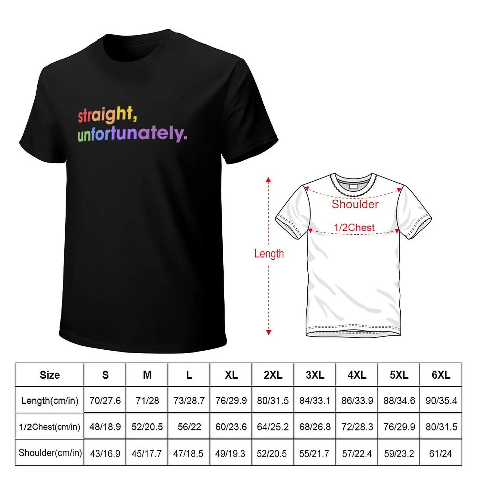 Straight Unfortunately T-Shirt All Weather Casual Short Sleeve