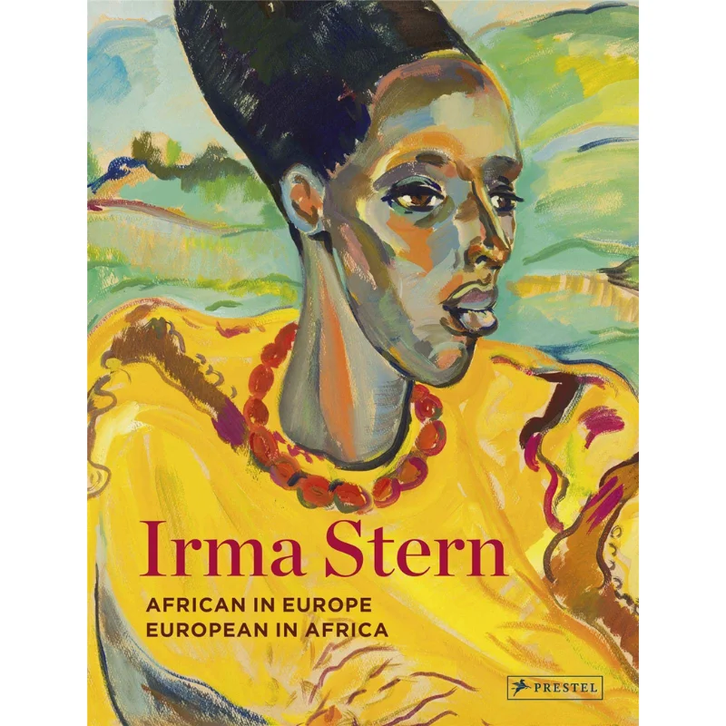 

Irma Stern African In Europe European In Africa Sean OToole Prestel Publishing 9783791378077 Book