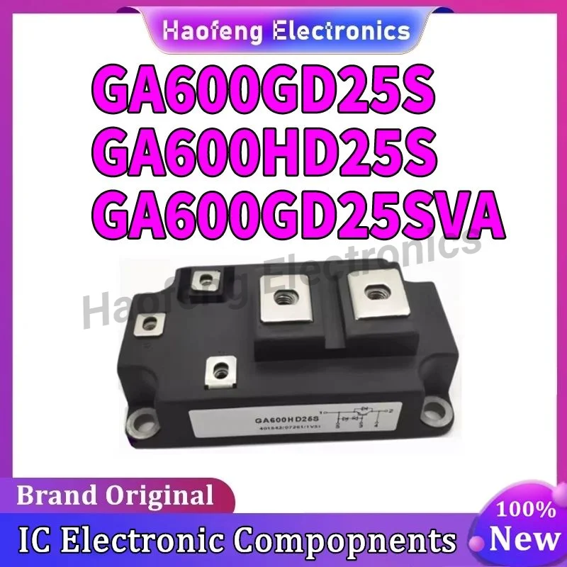 

GA600GD25S GA600HD25S GA600GD25SVA NEW MODULE