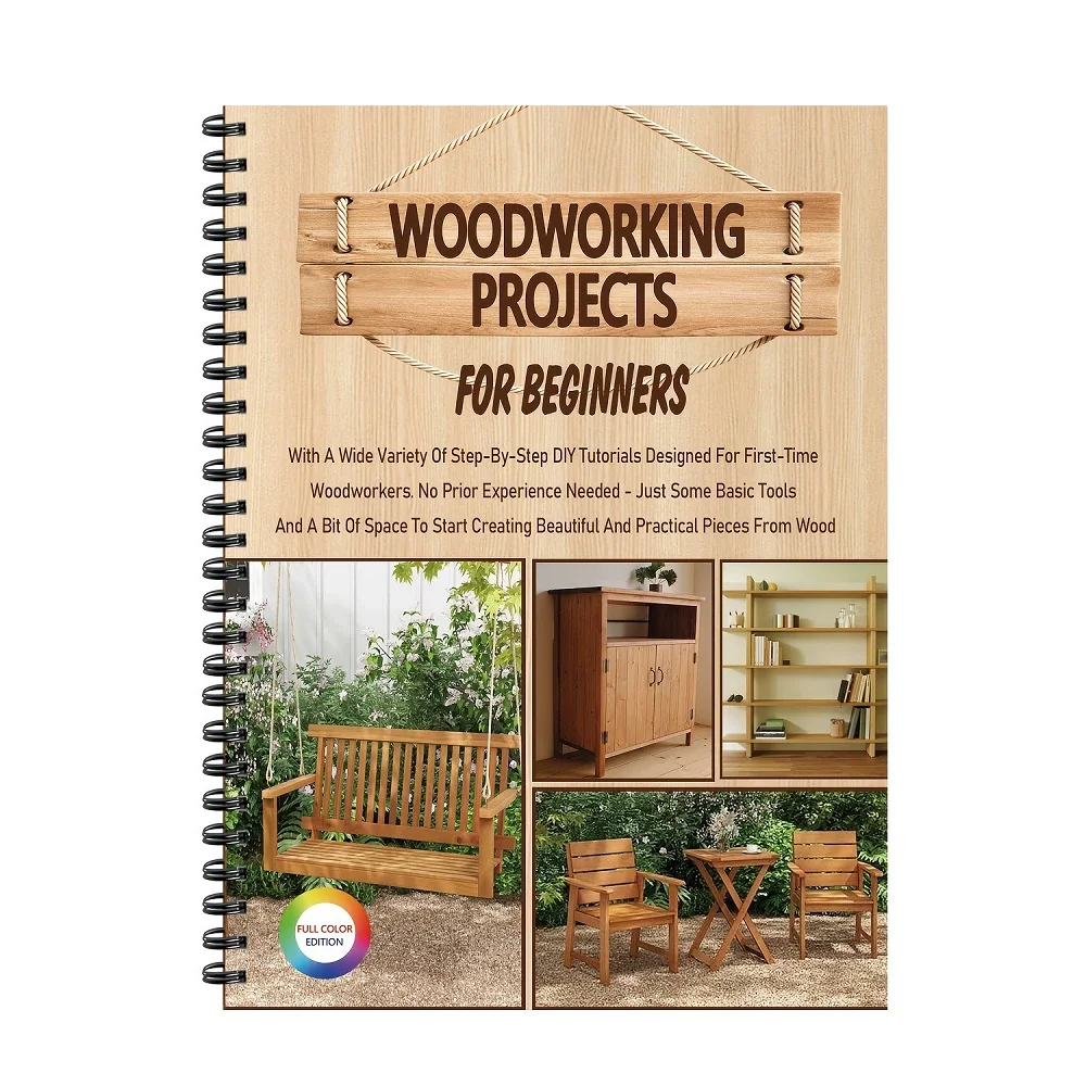 Woodworking Projects Book For Beginners Simple , Practical Projects,With step-by-step Guide And Instructions On basic Tools