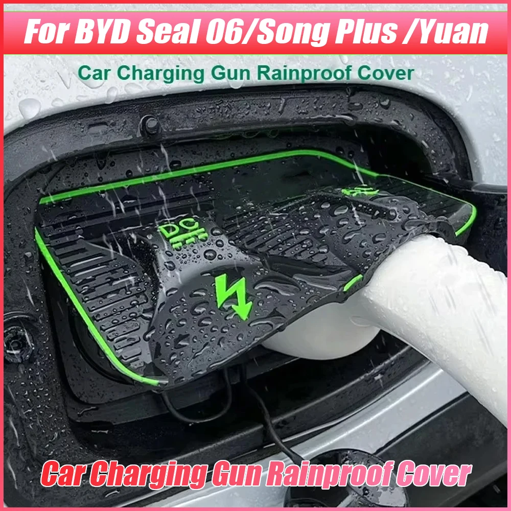 New Energy Car Charging Port Waterproof Protector Cover Gun Rain Cover for BYD Atto3 Seal 06DMI/Song Plus DMI /Yuan UP Yuan PLUS