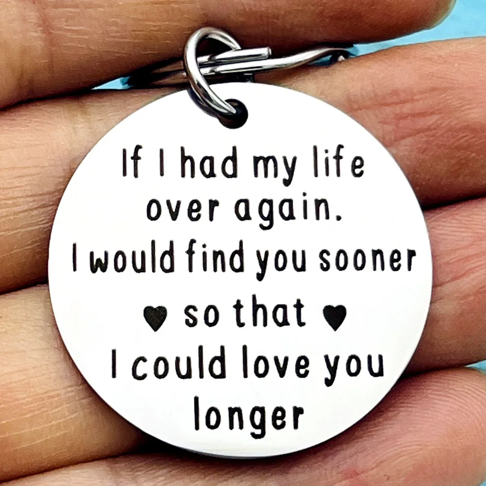 Funny Keychain If I Had My Life To Live Over Again - for Couple Wife Girlfriend Boyfriend Gifts for Boyfriend Fiance Husband