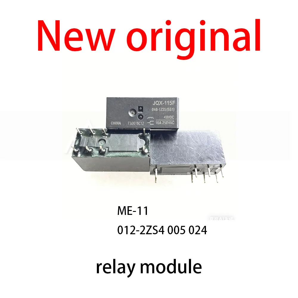 

10Pcs/Lot New original ME-11 012-2ZS4 005 024 relay module