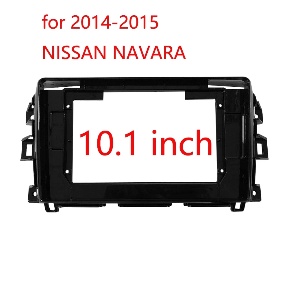 10.1 Inch Car Frame Fascia Adapter For Nissan Navara Terra NP300 Frontier 9