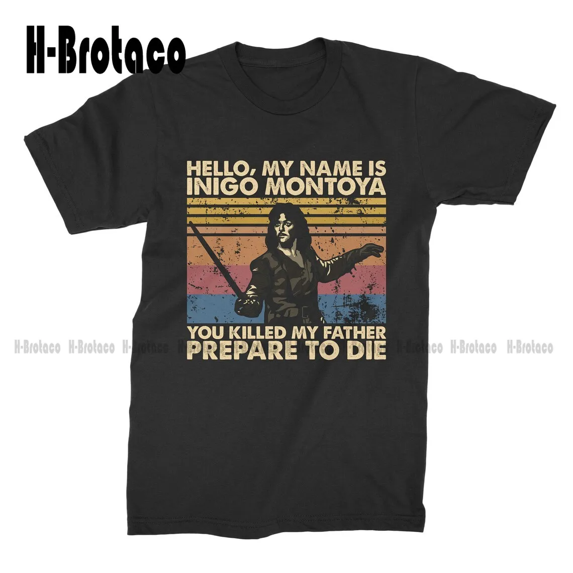 My Name Is Inigo Montoya You Killed My Father Prepare To Die Vintage Retro Unisex T-Shirt T Shirt Custom Gift Xs-5Xl