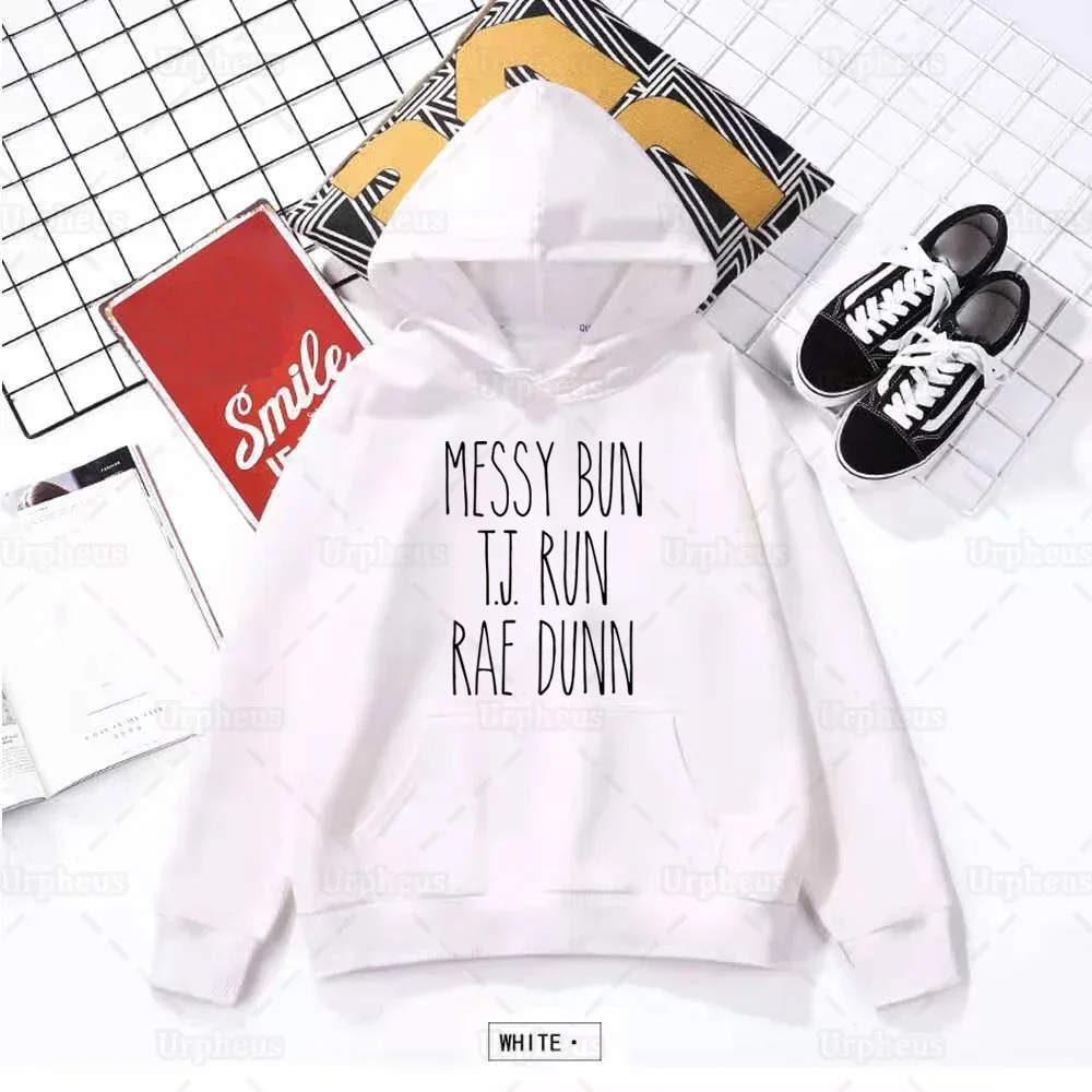 Messy Bun T.J. Run Rae Dunn Hoodies Sweatershirt Momlife Rae Dunn Lover Hoodie and Sweatershirt