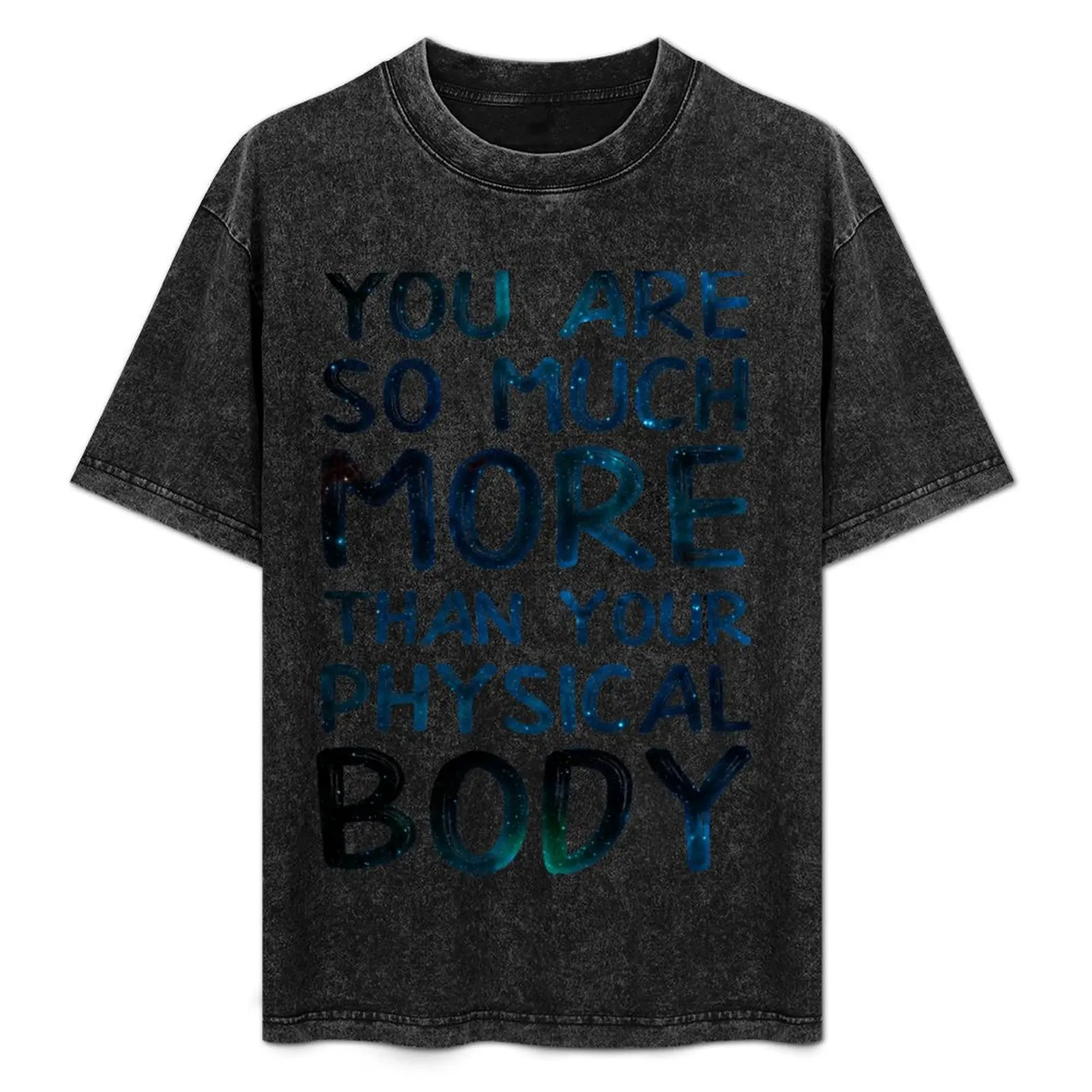 You are so much more than your physical body T-Shirt Gym Wear Breathable Short Sleeve Tee