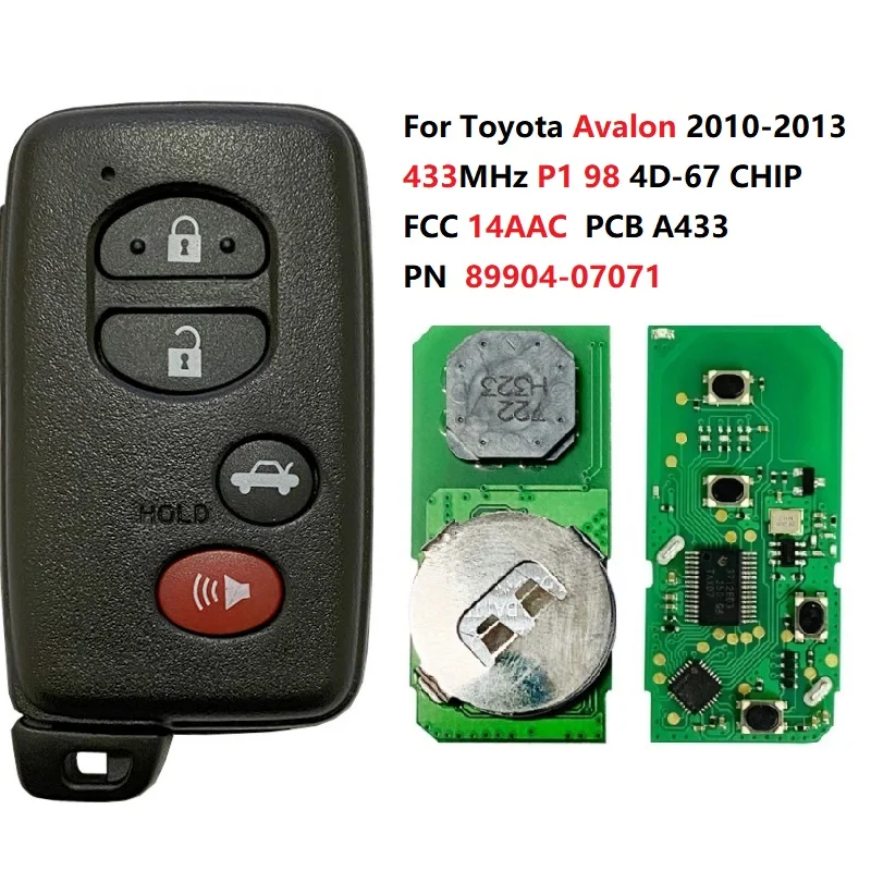 CN007222 For Toyota Avalon 2010-2013 Smart Key Remote 4 Buttons 433MHz PN 89904-07071 89904-07072 FCC 14AAC P1 98 4D CHIP A4333