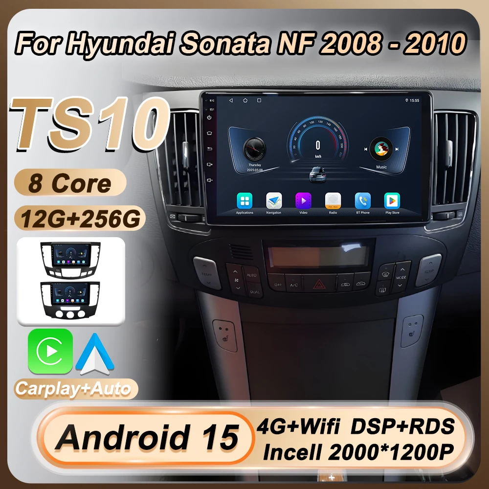 Стерео Carplay Android 15 для Hyundai Sonata NF 2008-2010 Автомобильный радиоприемник Мультимедийный видеоплеер Сенсорный экран 8-ядерный GPS 5G Wi-Fi DSP