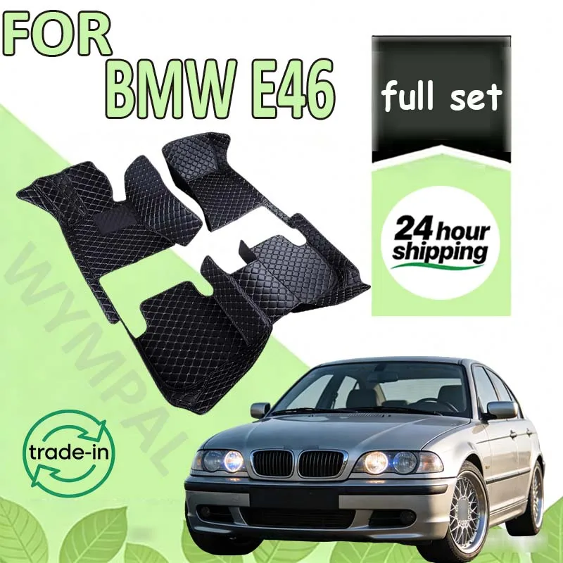 

Custom Automotive Car Floor Mats For BMW E46 1998 1999 2000 2001 2002 2003 Auto Luxury Leather Men Women Car Mats Full Coverage
