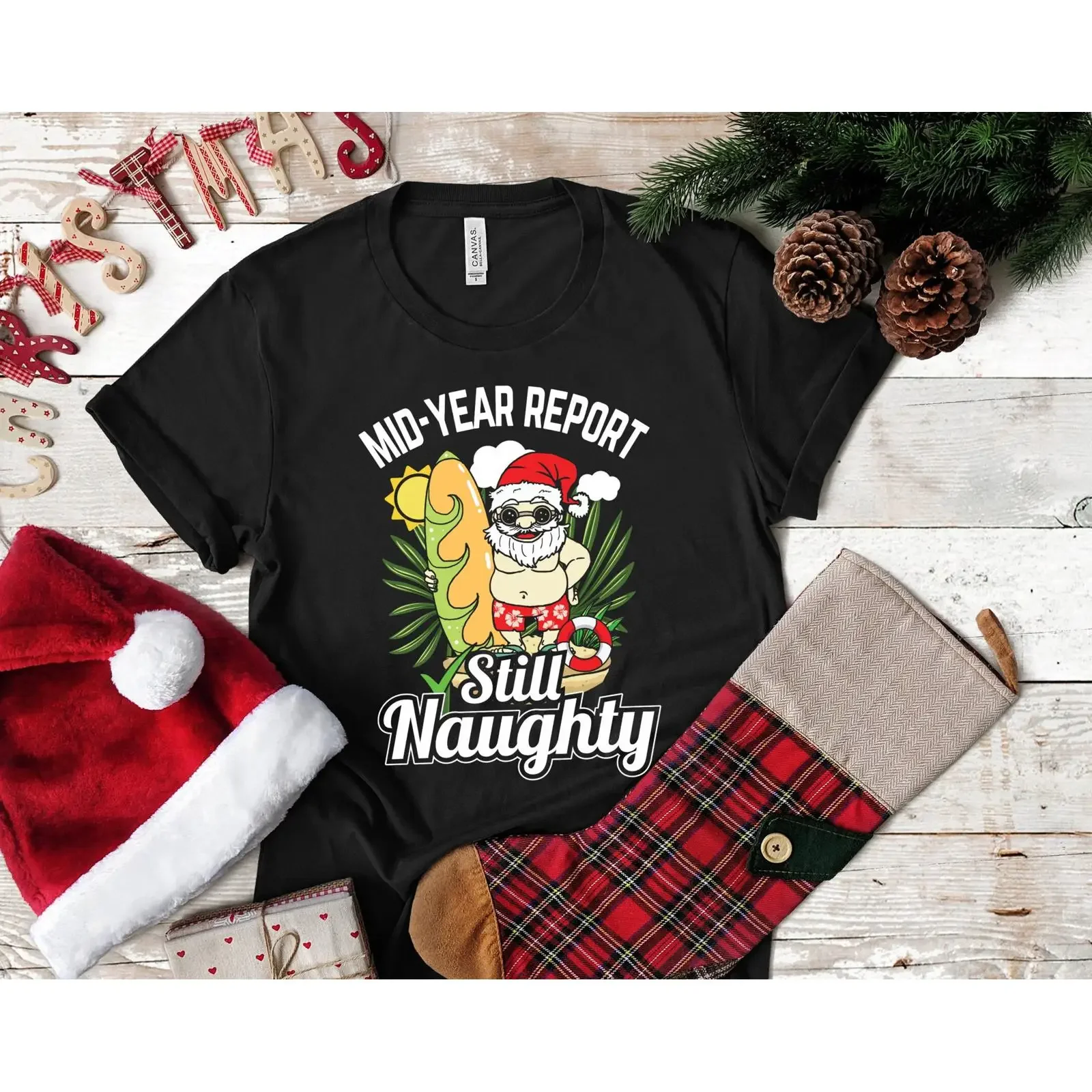 Mid Year Report Still Naughty Christmas In July Funny Surfing Santa T Shirt Summer Xmas Holiday for Adults Kids vintage Washed