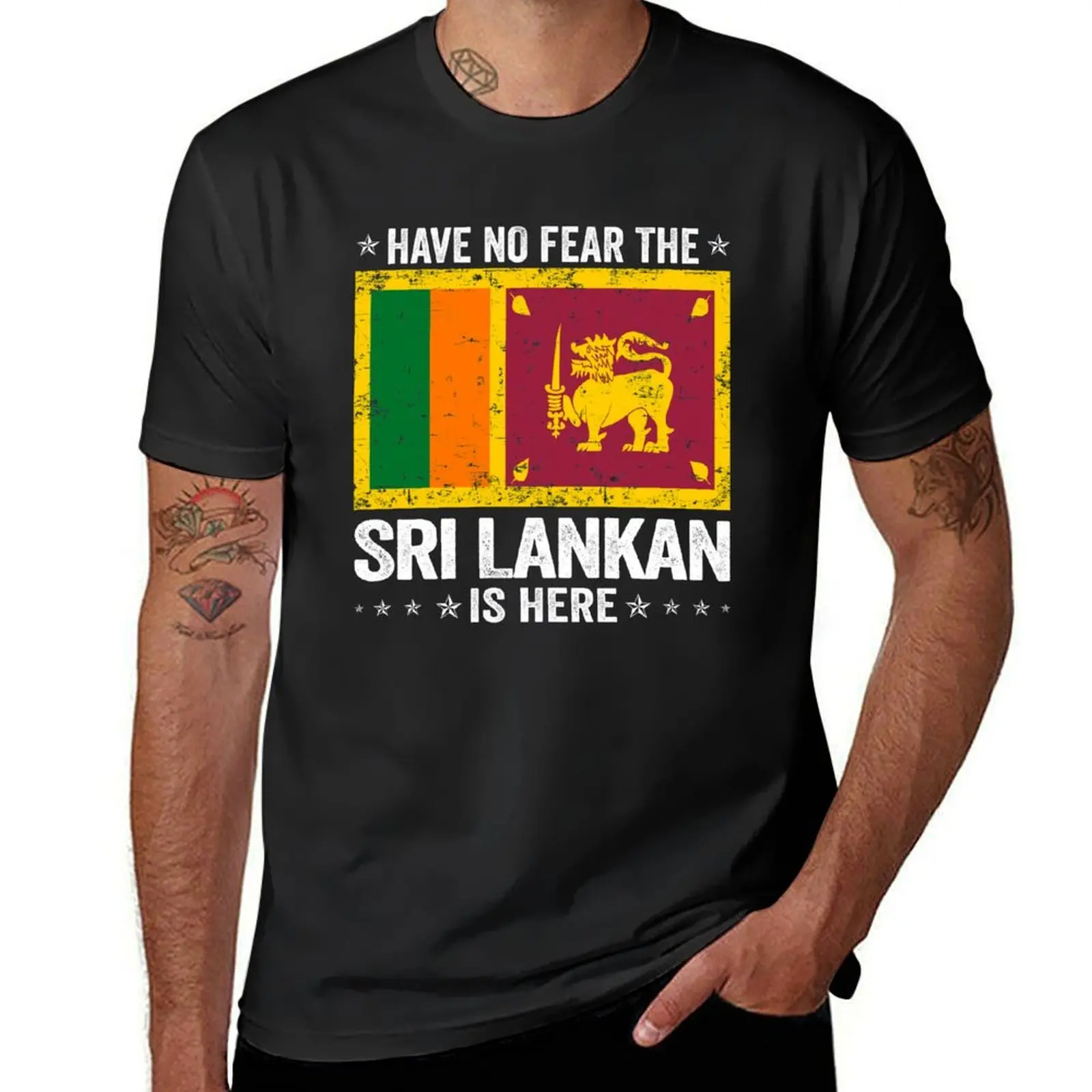 

Have No Fear The Sri Lankan Is HereSri Lanka Flag Design T-Shirt vintage clothes plus size tops T-shirts for men cotton