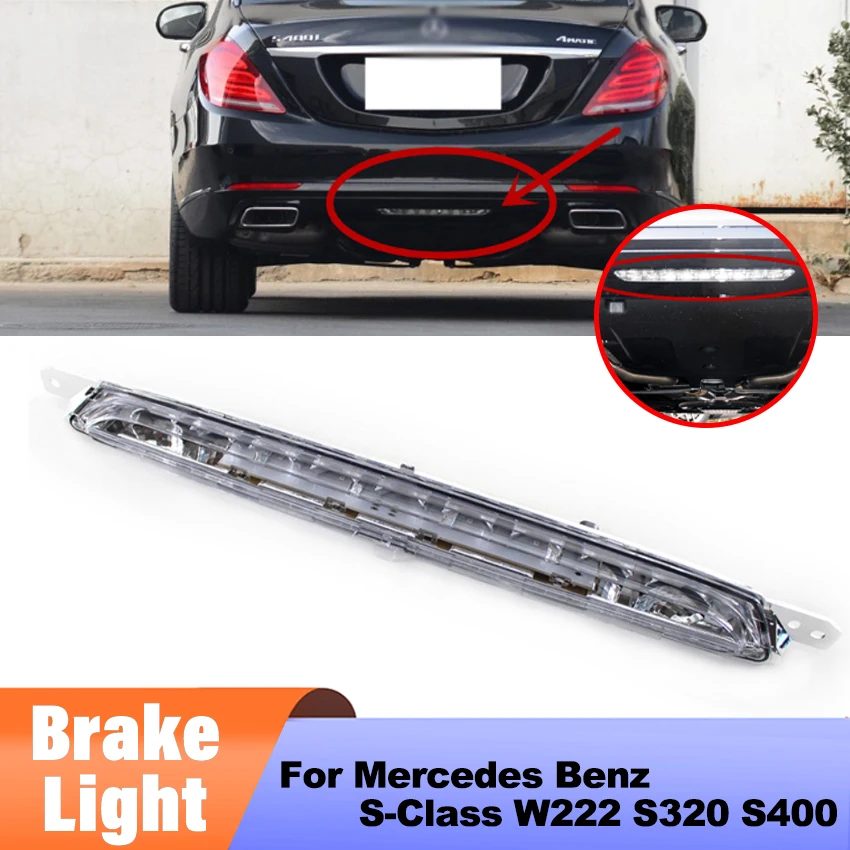 

1 Pc Car High Mount Stop LED Tail Light Rear Diffuser Bumper Third Brake Lamp For Mercedes Benz S-Class W222 S320 S400