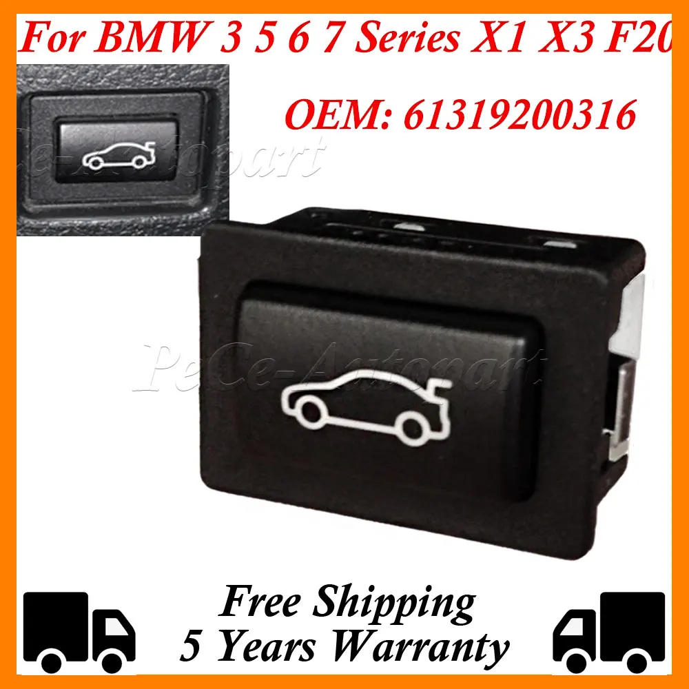 

61319200316 Tailgate Rear Trunk Lock Release Switch Button For BMW 3 5 6 7 Series X1 X3 F20 F35 F30 F10 F11 F06 F07 F02 E84 F25