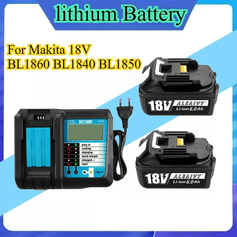 

Rechargeable Battery BL1830 18V 6000mAh Backup Battery For Makita 18V BL1860 BL1840 BL1850 Cordless Drill DC18RF 3A Charger
