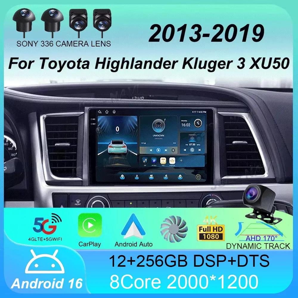 

Car Radio Android 16 For Toyota Highlander Kluger 3 XU50 2013 2014 - 2019 Navigation Multimedia Player GPS WiFi+4G Carplay Auto