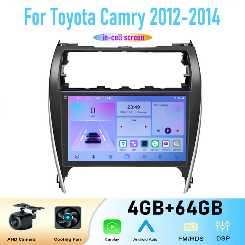 

10'' For Toyota Camry 2012-2014 Car Radio Stereo Wireless Apple Carplay Android 15 Auto GPS Camera Google Map WIFI 4+64GB