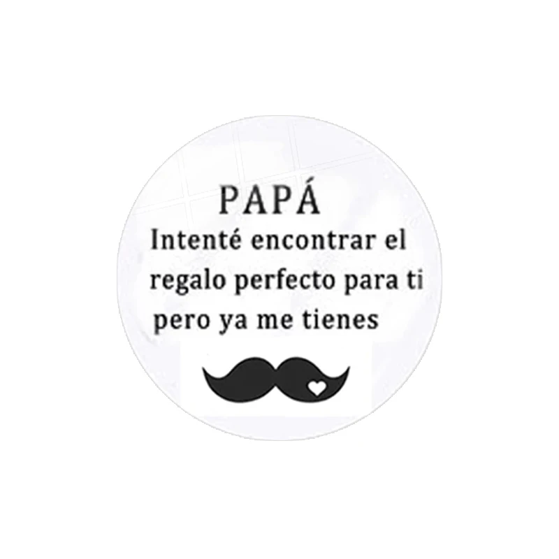 j'ai un Super Papa 10 Pcs 12mm/16mm/18mm/20mm/25mm/30mm Round Photo Glass Cabochon Demo Flat Back Making Finding