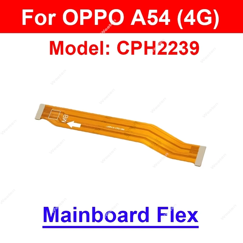 

For OPPO A54 A54s A55 A55s A56 A56s A57 A57s A58 A58x A59 4G 5G Mainboard Flex Cable Motherboard Flex Cable Connector Repair