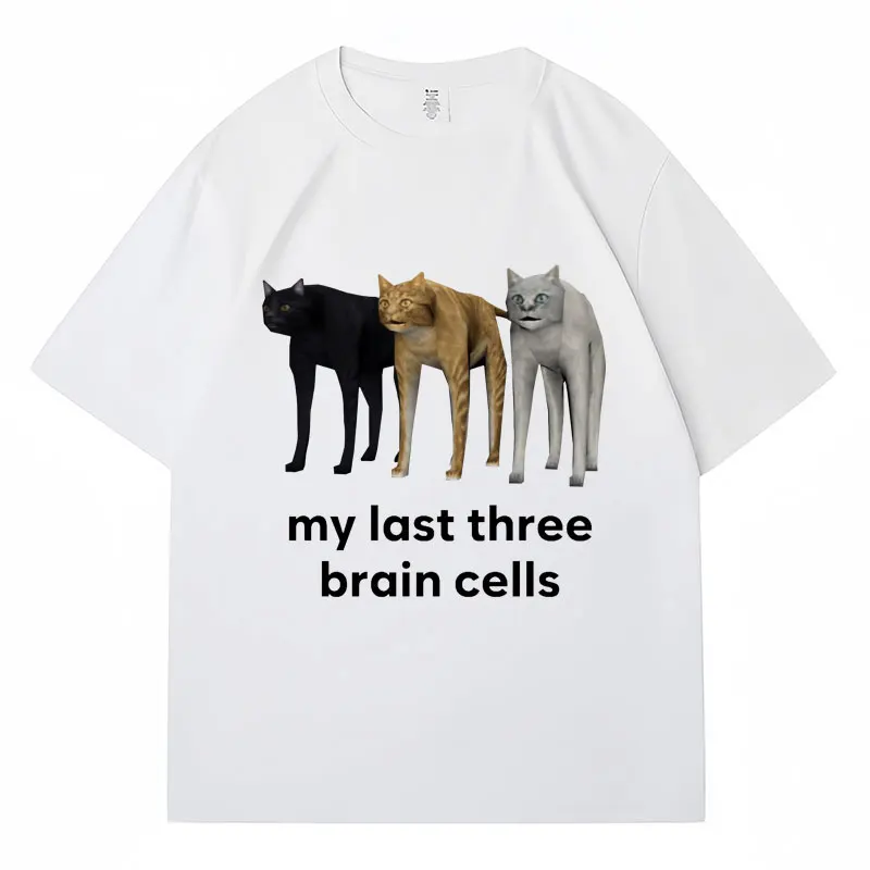 My Last Three Brain Cells Cats Funny T-shirt Men Women Cat Lovers Short Sleeve Vintage Oversized Cotton Casual Meme T Shirt Male