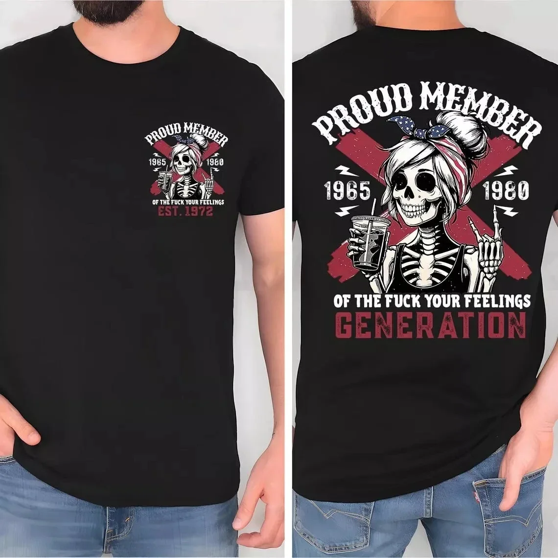 

Proud Member of The F Your Feeling Gen X 1965 1980 Customize Year Casual Cotton Classic Fashion O-neck Short-sleeved Tops Tee