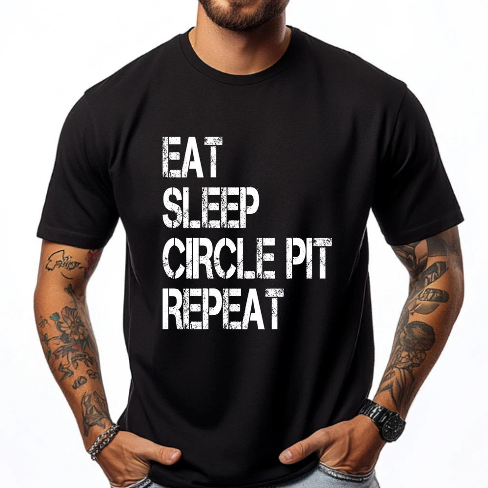 

Eat Sleep Circle Pit Repeat Funny Metal Metalcore Deathcore Luxury Designer Tee Big And Tall Creative Oversized T Shirt Shirts