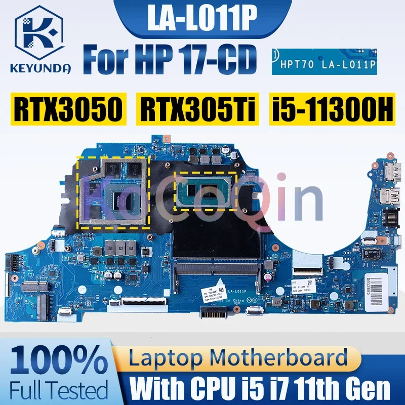 HPT70 LA-L011P For HP 17-CD Notebook Mainboard W/i5-11300H i7-11370H CPU RTX3050 RTX305Ti LA-L011P Laptop Motherboard Full Test