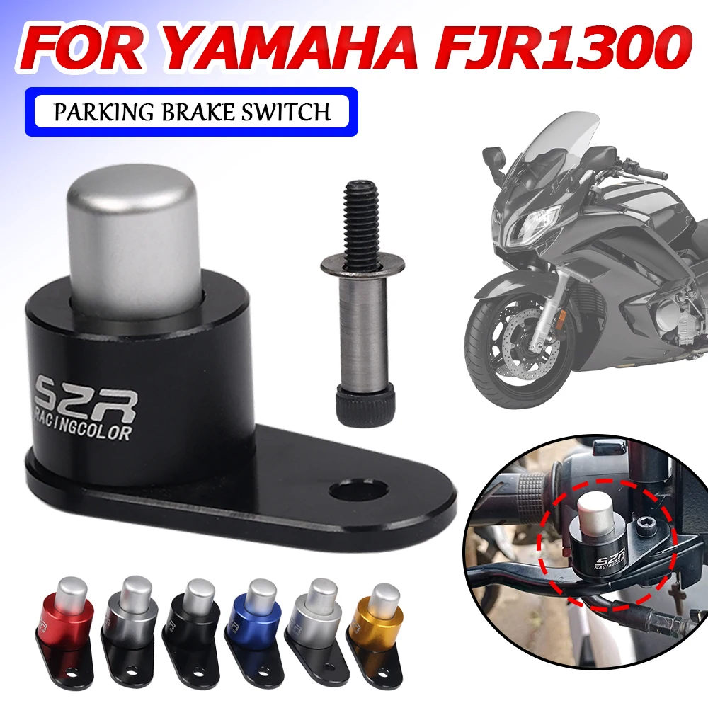 For Yamaha FJR1300 FJR 1300 FJR 2019 Motorcycle Accessories Parking Brake Switch Brake Lever Control Slope Lock Ramp Braking