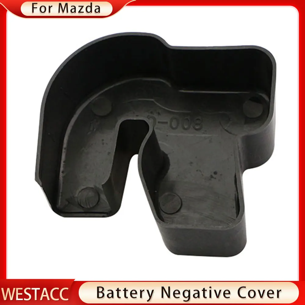 Car Battery Anode Negative Cover for Mazda 2 3 6 CX-5 CX-4 CX5 Axela Atenza 2013-2018 Electrode Protector Terminal Protector Cap