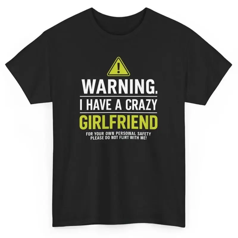 

Предупреждение, футболка «У меня сумасшедшей подруге», новинка, саркастический бойфренд