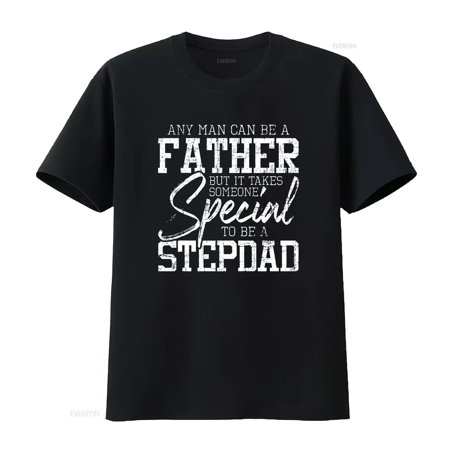 Any Man Can Be A Father s Day Appreciation Stepdad T Shirt vintage Washed Top For Everyday Wear fashion graphic Unisex Slightly