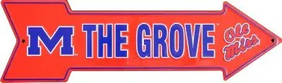 

University of Mississippi Ole Miss the Grove Arrow Sign