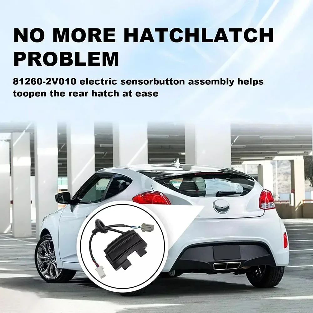 

Car Hatch Release Button Rear Latch Trunk 81260-2V010 9.5*6.4*4.5cm ABS For Hyundai Veloster 2012-17 Rear Hatch Button Assembly