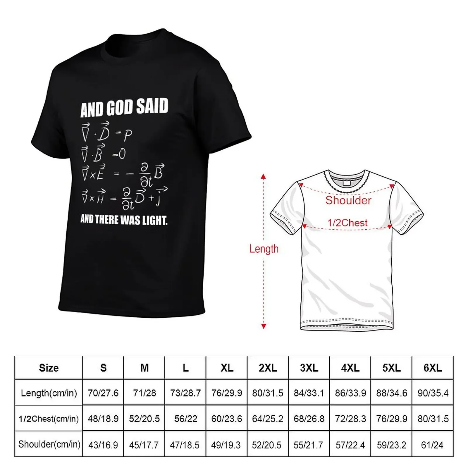 God Said Maxwell Equations and Then There Was Light T Shirt T-Shirt Short sleeve tee baggy shirts slim fit t shirts for men