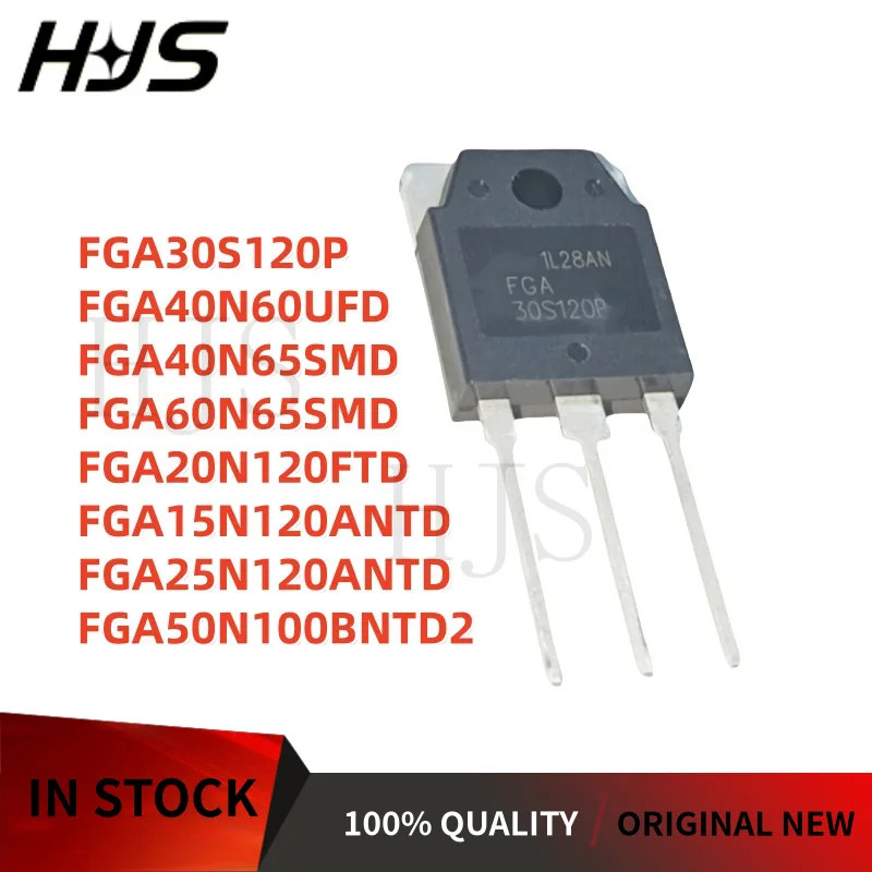5Pcs FGA40N60UFD FGA60N65SMD FGA15N120ANTD FGA50N100BNTD2 FGA30S120P FGA20N120FTD FGA40N65SMD FGA25N120ANTD TO-3P