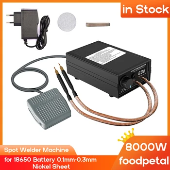 8000W Spot เครื่องเชื่อมชุดปรับจุดเชื่อมปากกาควบคุมนิกเกิลแผ่นสําหรับ 18650 แบตเตอรี่ลิเธียม Footpedal