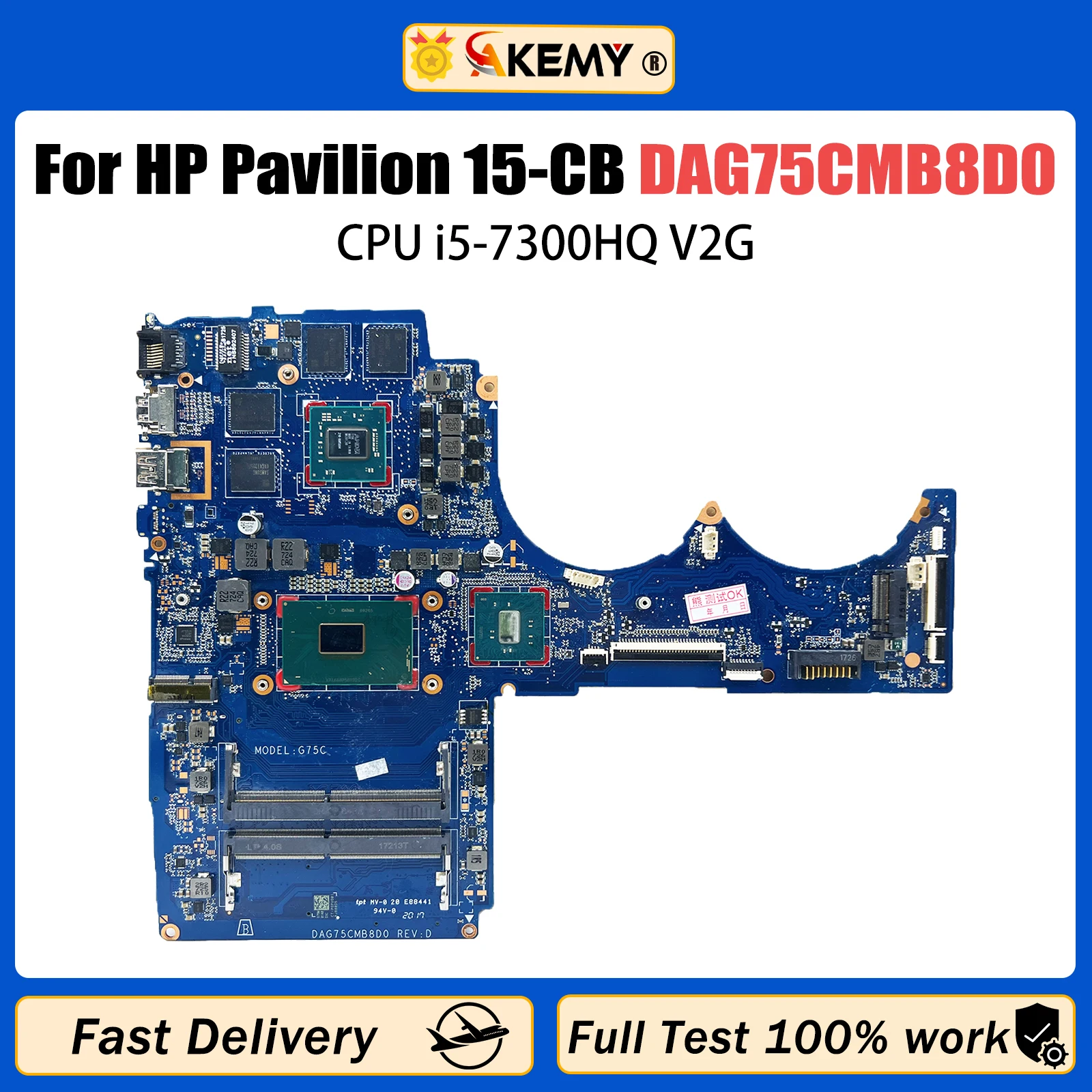 

AKEMY DAG75CMB8D0 For HP 15-CB 15T-CB Laptop Mainboard 926309-601 With i5-7300HQ CPU V2G Notebook Mo