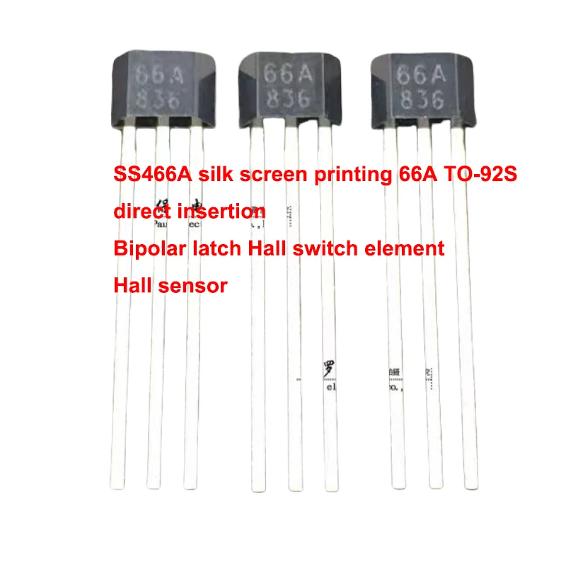 

1PCS/LOTS SS466A silk screen 66A TO-92S direct insertion bipolar latch Hall switch element Hall sensor IC Electronic components